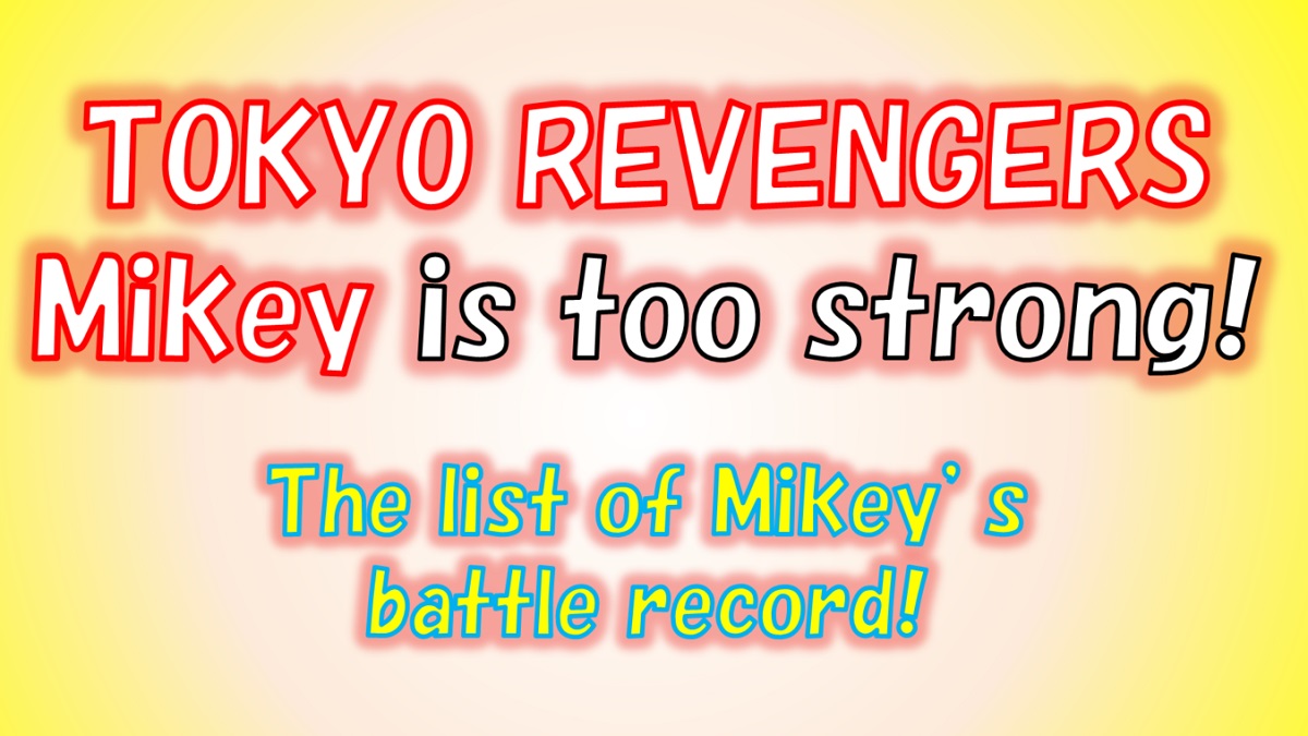 [Tokyo Revengers] Mikey is too strong.