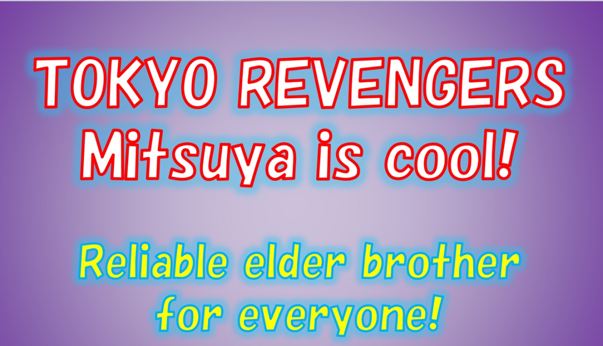 [Tokyo Revengers] Mitsuya is cool.